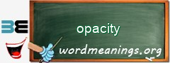 WordMeaning blackboard for opacity